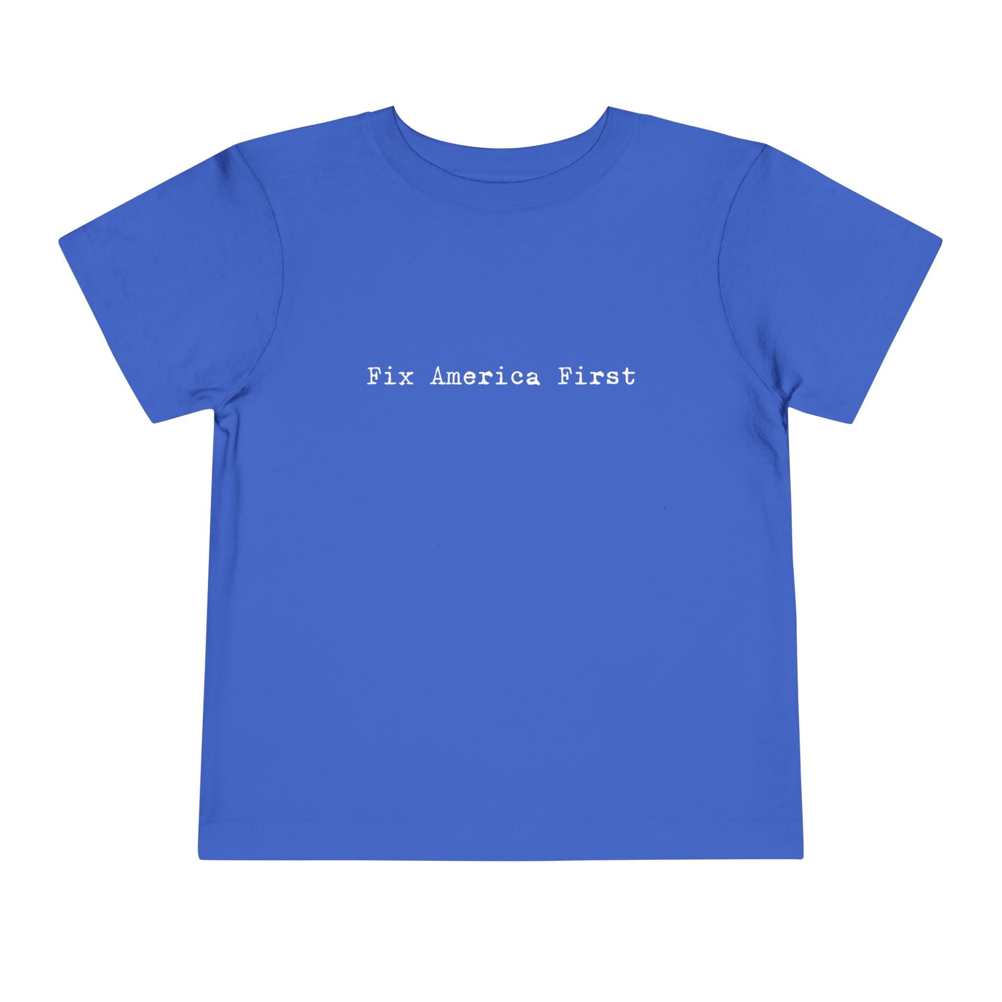 Toddler Tee "Fix America First"