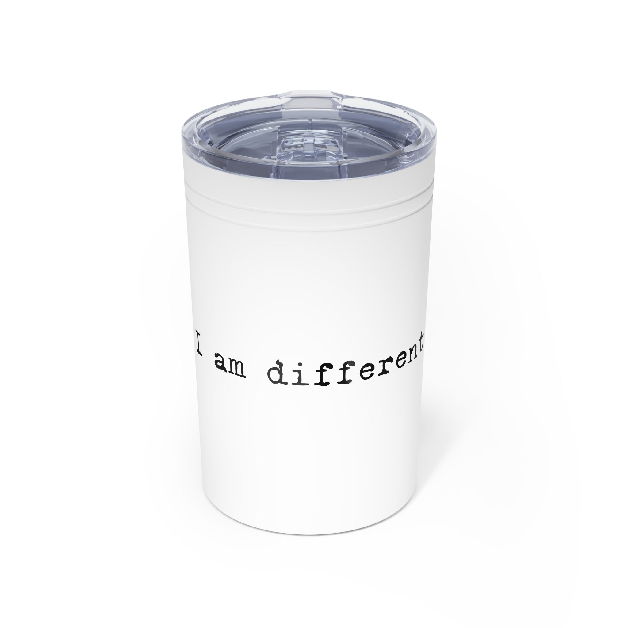 I am different text Vacuum Insulated Tumbler, 11oz