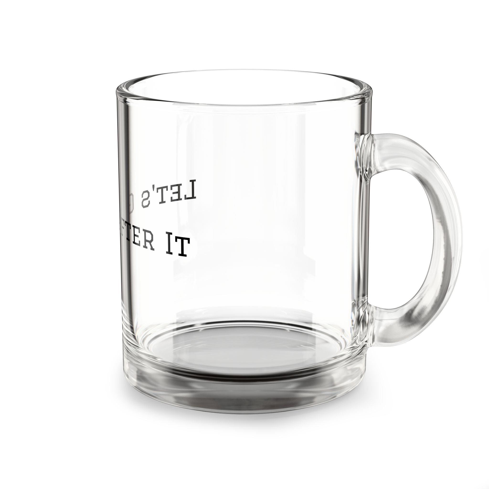 Let's Get After It Mug