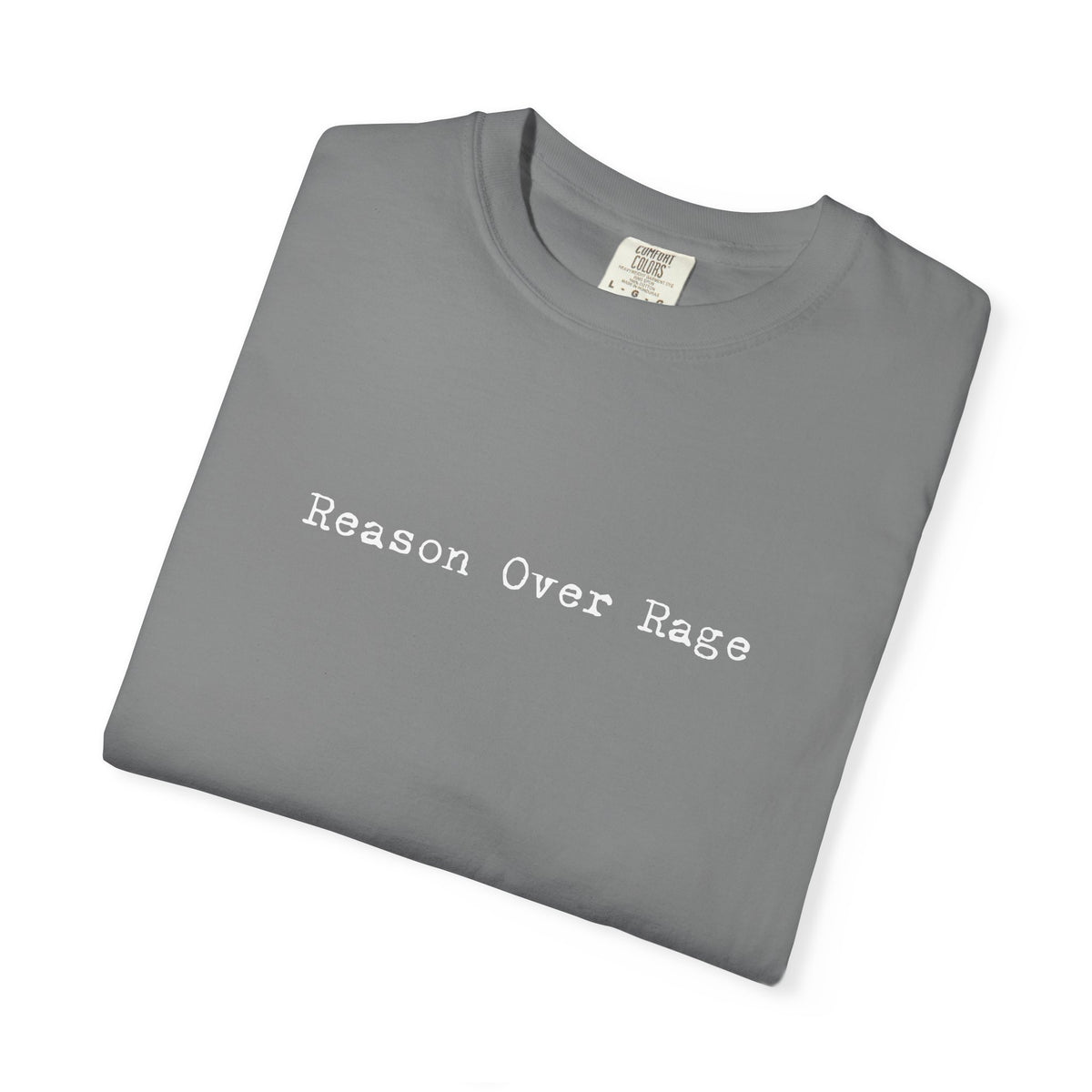 Reason Over Rage T-Shirt