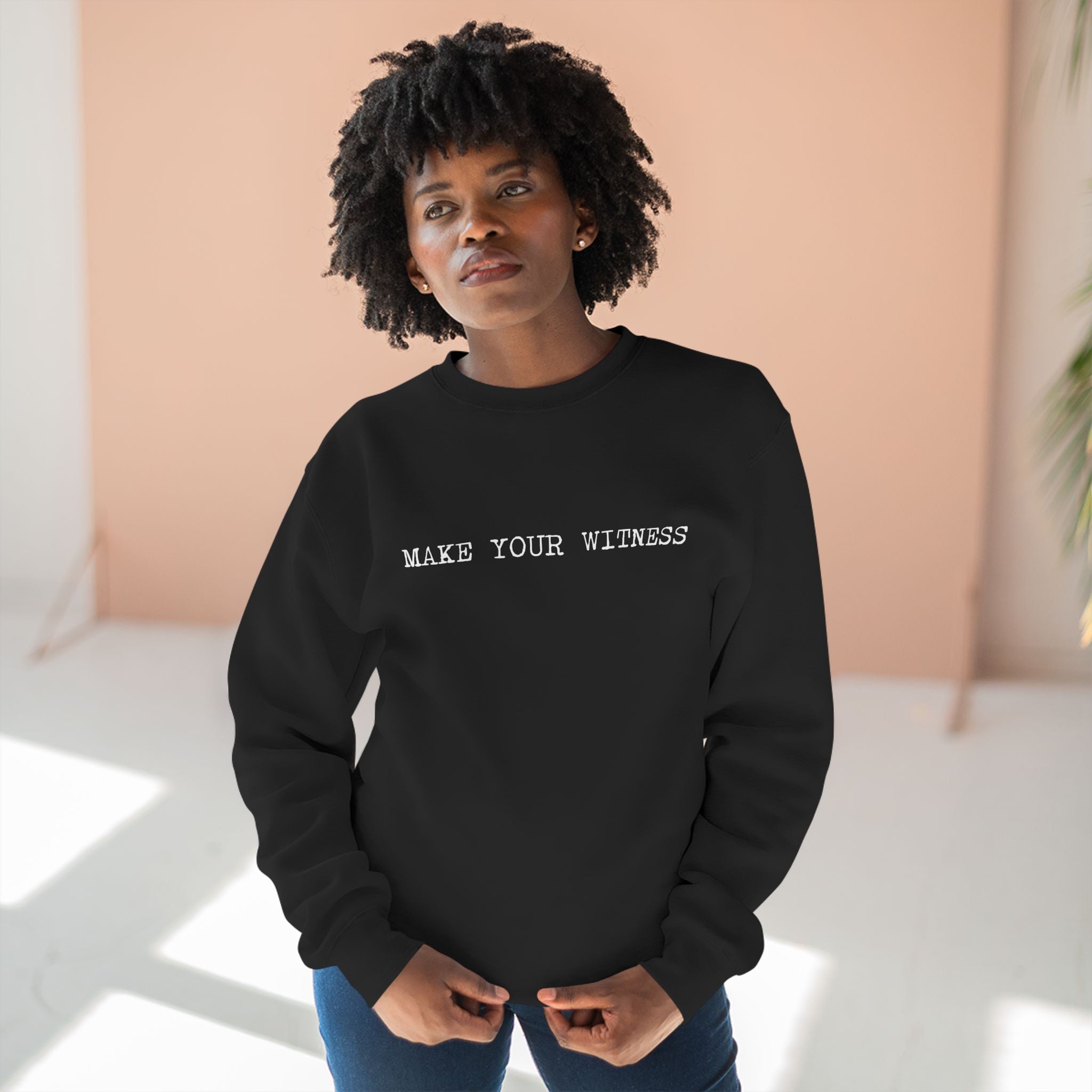 Make Your Witness Pullover