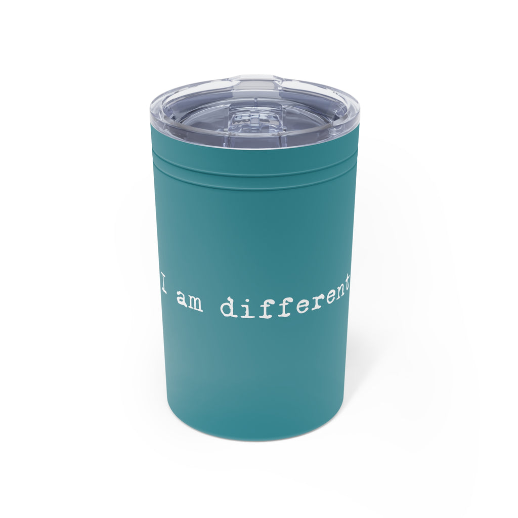 I am different text Vacuum Insulated Tumbler, 11oz