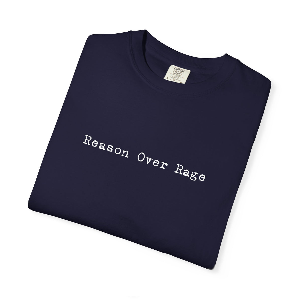 Reason Over Rage T-Shirt