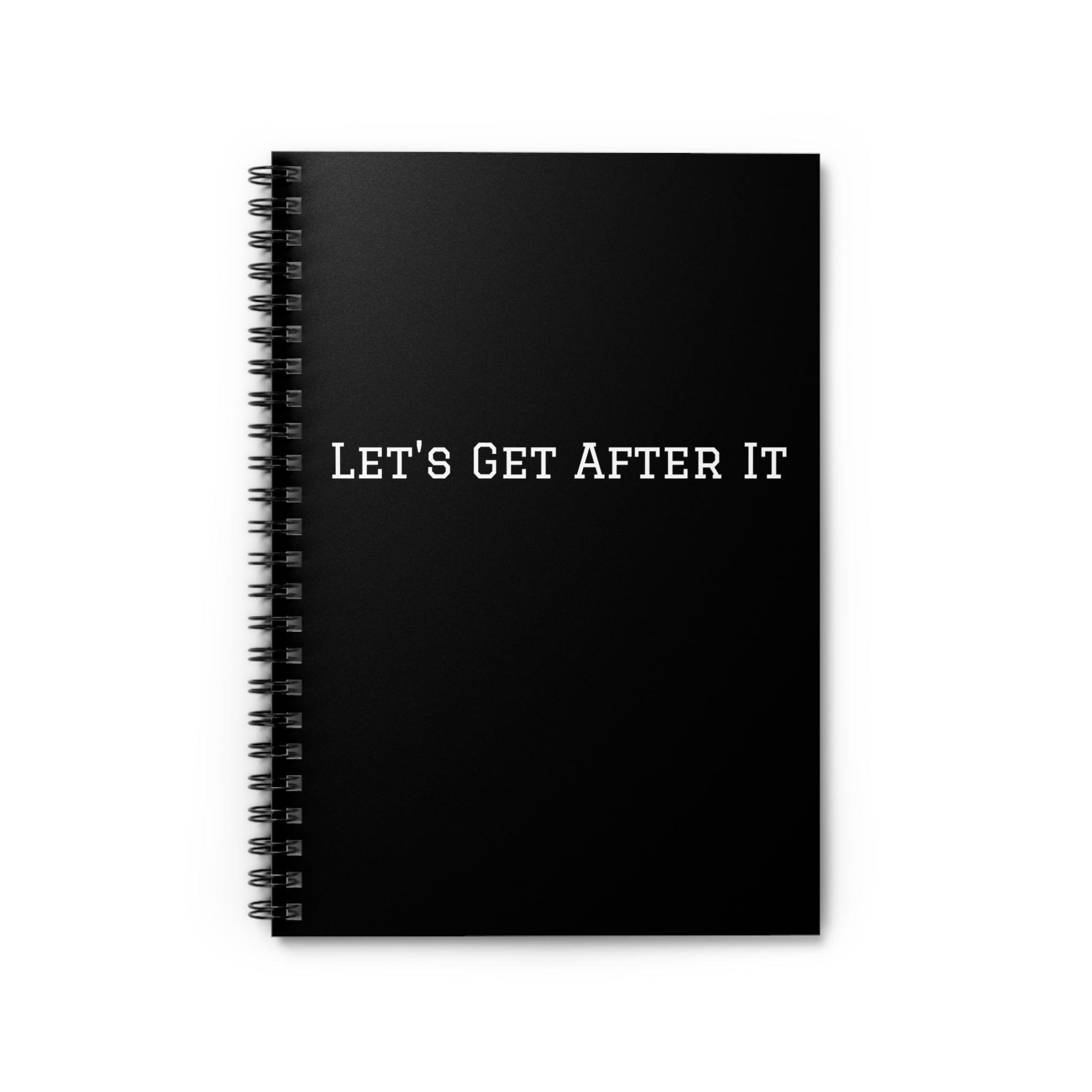 Let's Get After It Spiral Notebook | Ruled Lined Journal