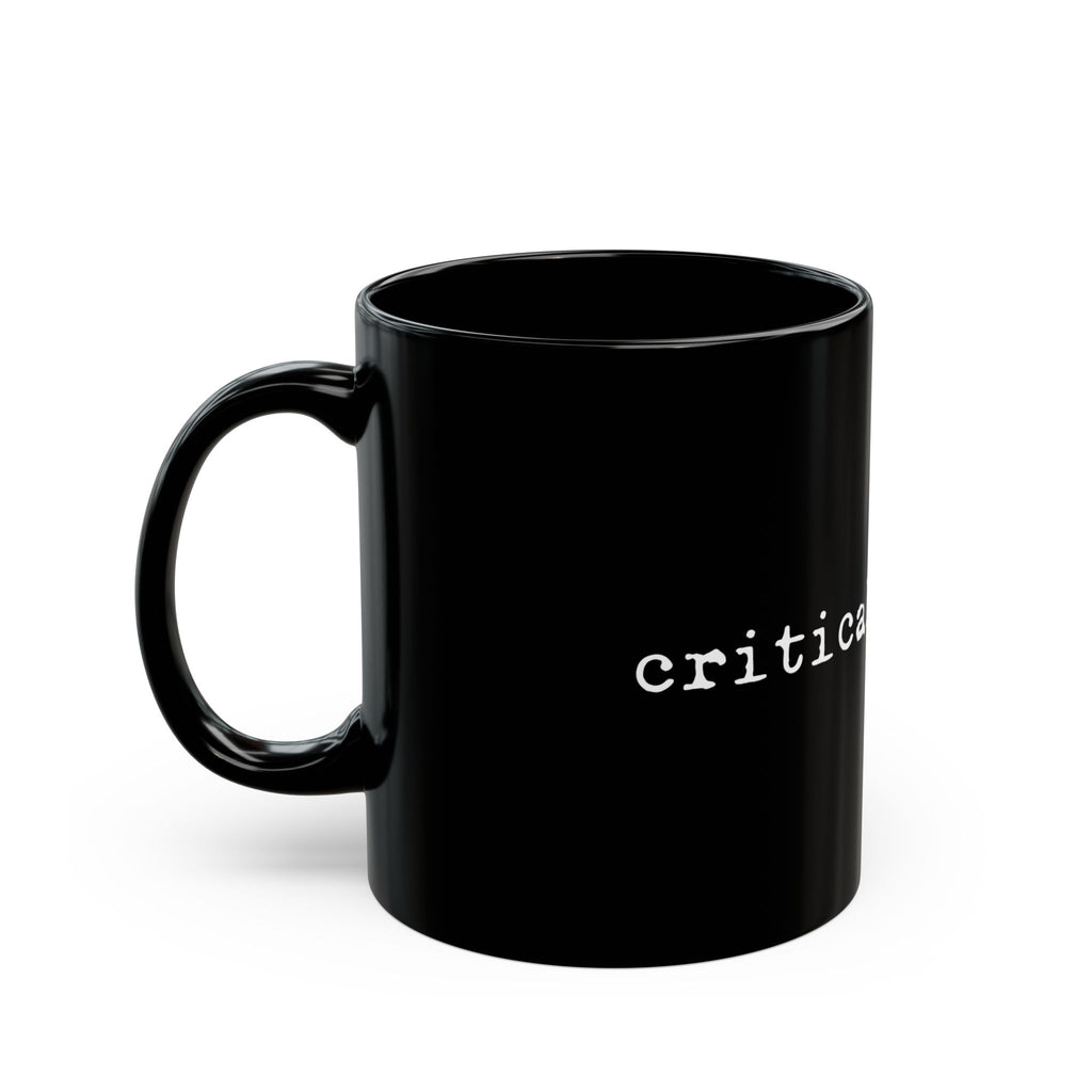 Critical Thinker Mug  (11oz/15oz)