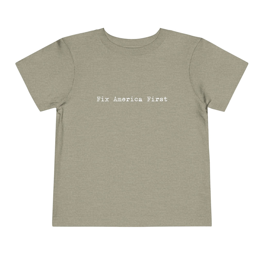 Toddler Tee "Fix America First"