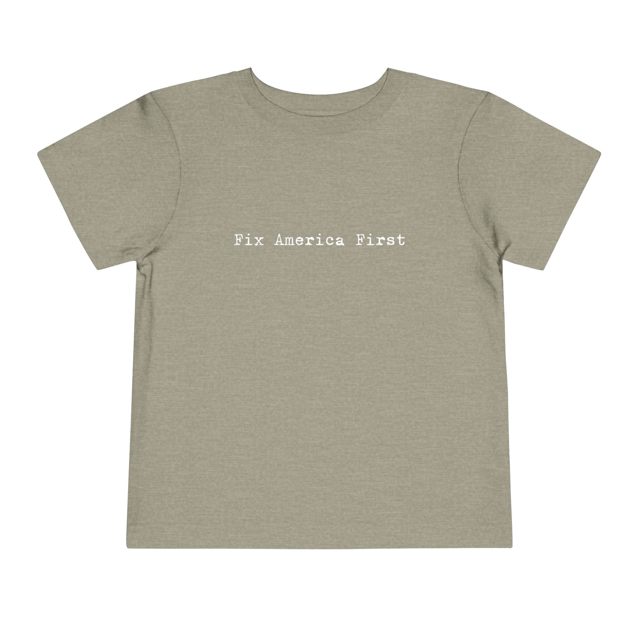 Toddler Tee "Fix America First"