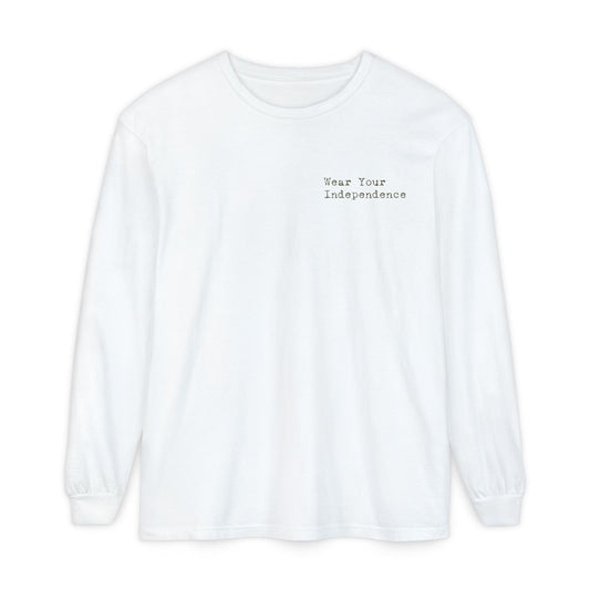 'Wear Your Independence' Long Sleeve Tee