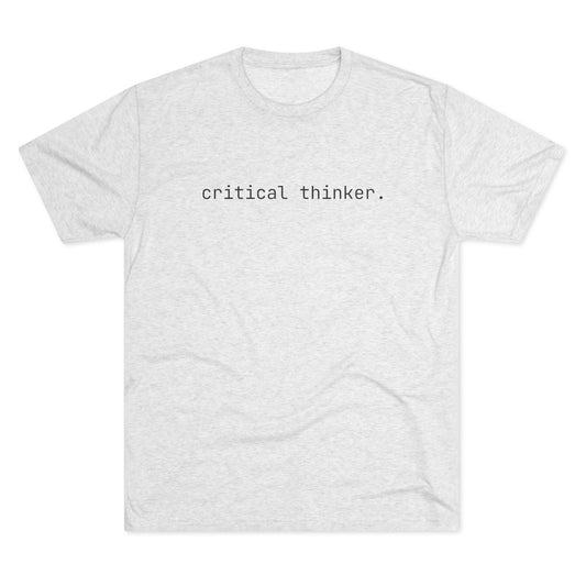 critical thinker.