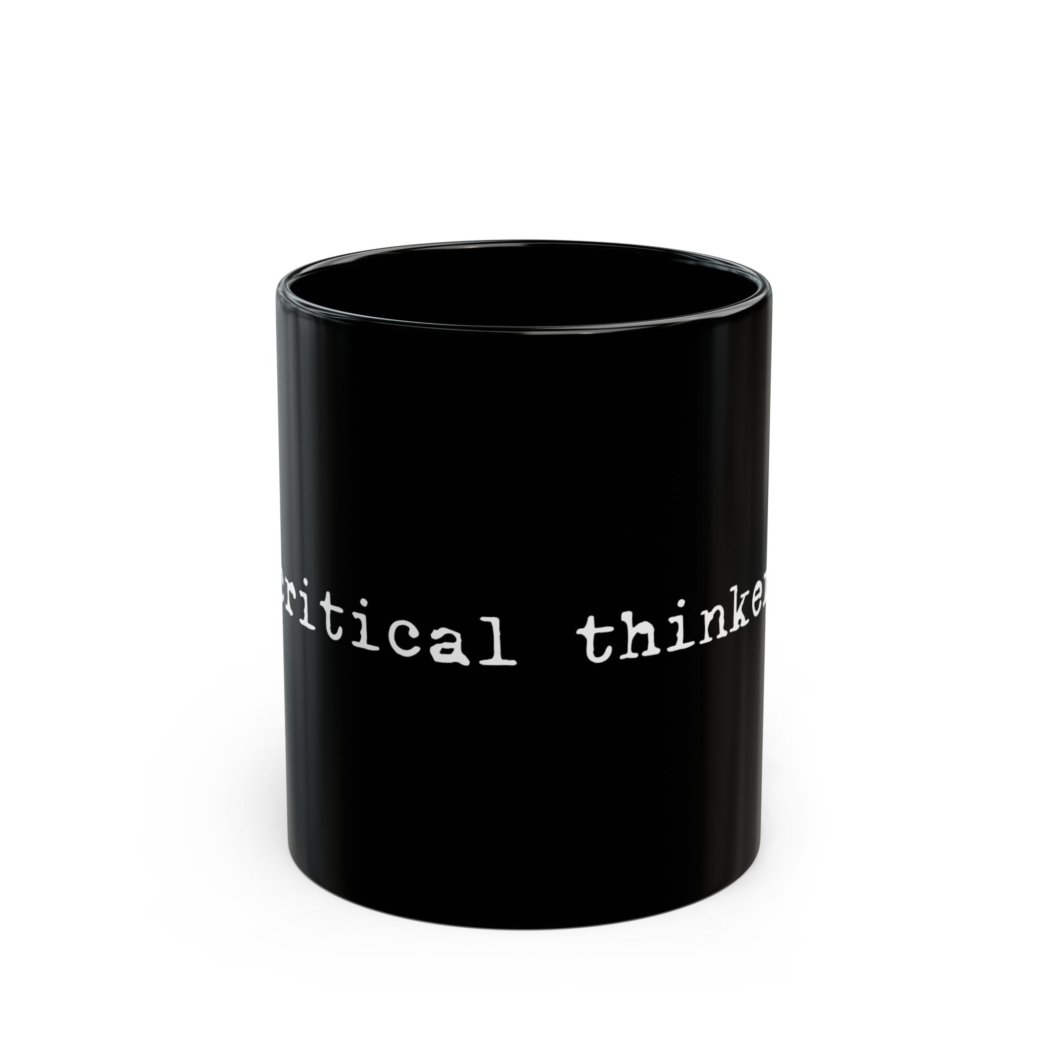 Critical Thinker Mug  (11oz/15oz)