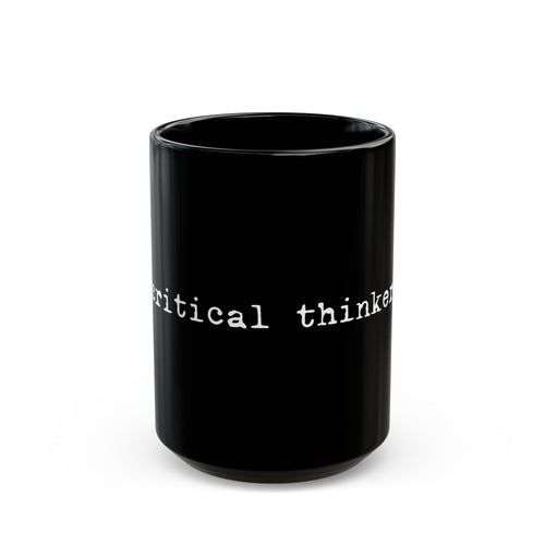 Critical Thinker Mug  (11oz/15oz)
