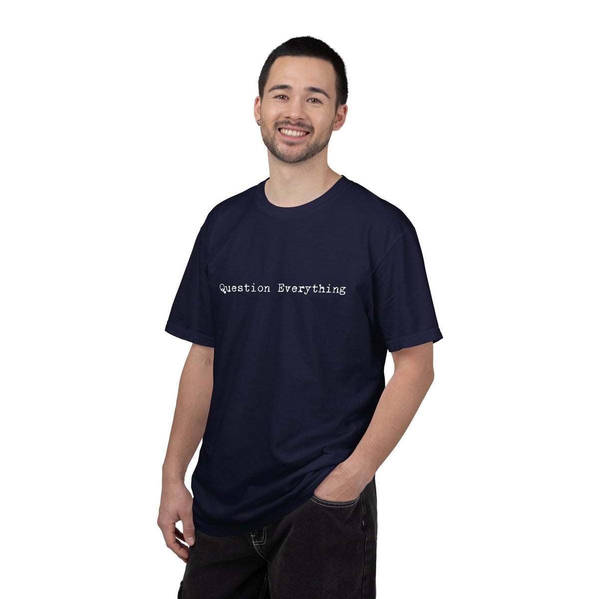 Question Everything T-Shirt