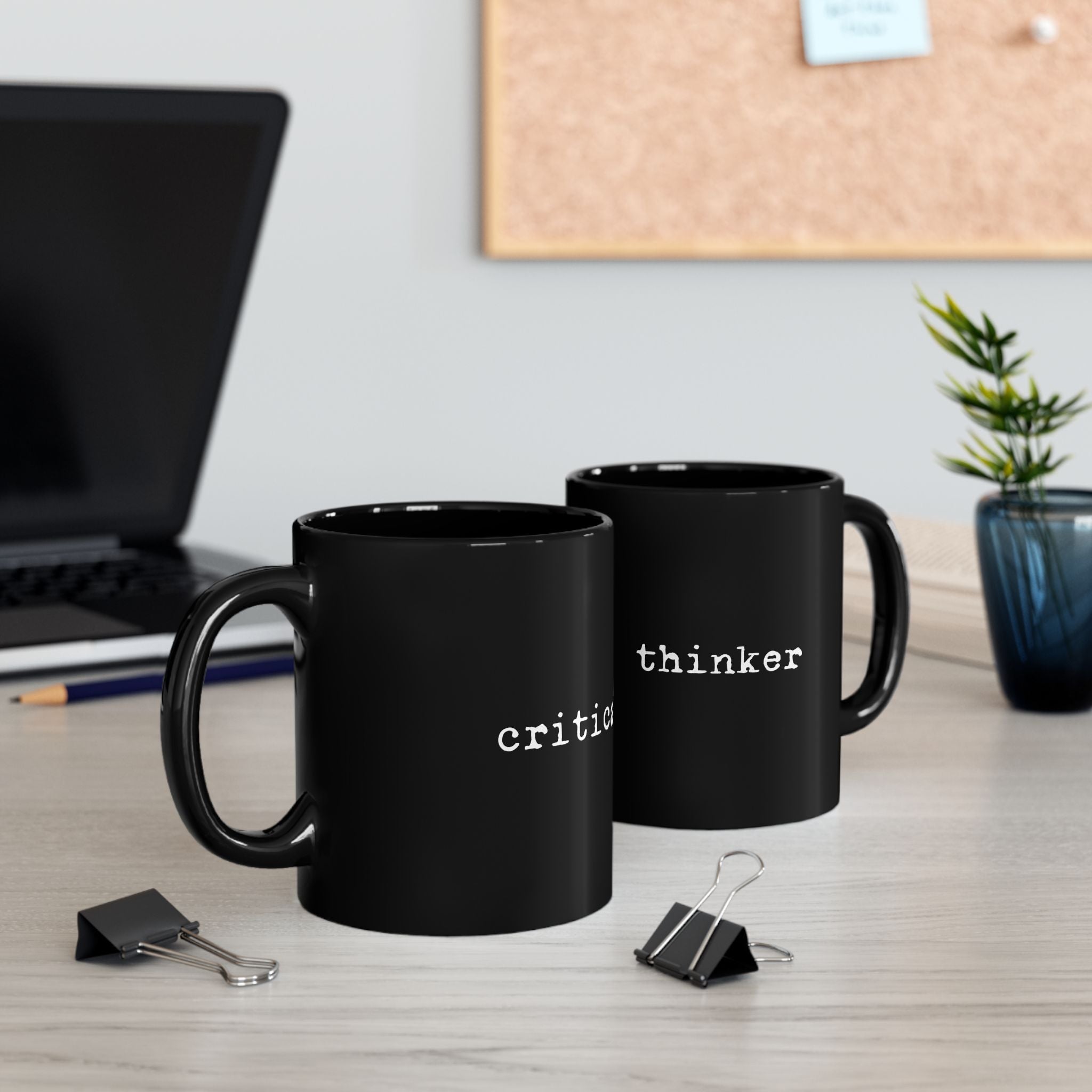 Critical Thinker Mug  (11oz/15oz)